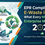 EPR compliance for e-waste in India, E-Waste Management Rules 2022, e-waste regulations , EPR registered e-waste recycler , authorised e-waste recyclers, • EPR certificate trading, CPCB-registered e-waste recyclers, CPCB-authorised recyclers, EPR certificate marketplace, EPR-registered recyclers, Environment Protection Act 1986, e-waste management partner , authorised e-waste recycler , annual e-waste compliance report , EPR certificates , CPCB-registered recyclers ,